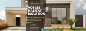 Vosges Habitat Isolation à Saint-Dié-des-Vosges